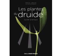 Les plantes du druide - Pascal Lamour - Ouest France - broché - Guide