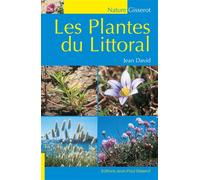 Les plantes du littoral - David Jean - Gisserot Editions - broché - Guide