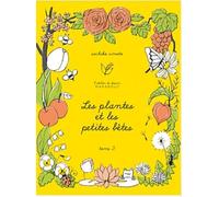 Les plantes et les petites bêtes