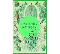 Les plantes magiques
