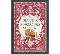 Les plantes magiques - Stéphanie Ribeiro - Secret D'etoiles - relié - Essai