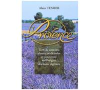Les Plantes Médicinales De Provence Suivi De L'origine Des Noms Végétaux