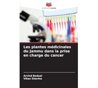 Les plantes médicinales du Jammu dans la prise en charge du cancer