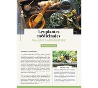 Les plantes médicinales: Principes d'herboristerie