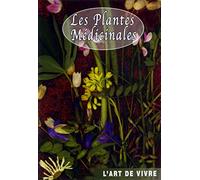 Les plantes médicinales : Retrouver le sommeil, diminuer le stress, traiter les allergies… - DVD Documentaire - MEDECINE DOUCE - Vidéotel