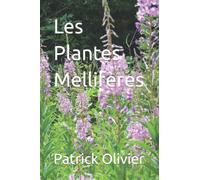 Les Plantes Mellifères
