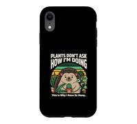Les Plantes ne me demandent Pas Comment Je Vais Hedgehog Coque pour iPhone XR