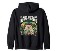 Les Plantes ne me demandent Pas Comment Je Vais Hedgehog Sweat à Capuche