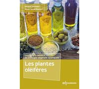 Les plantes oléifères - Gérard Tremblin - Edp Sciences - broché - Guide