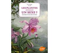 Les plantes ont-elles un sexe? Histoire d'une découverte