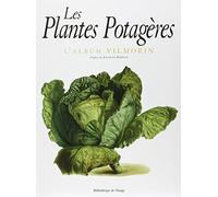 Les Plantes potagères, l'album Vilmorin