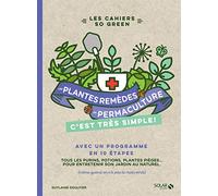 LES PLANTES REMEDES EN PERMACULTURE C'EST TRES SIMPLE
