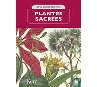 Les plantes sacrées