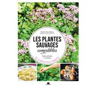 Les plantes sauvages comestibles - Marie-Anne Barny - Massin - relié - Guide