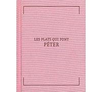 Les Plats Qui Font Péter - 36 Recettes Propres À Incommoder Vos Ennemis Ou Se Débarrasser Des Fâcheux