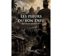 Les pleurs du bon Dieu