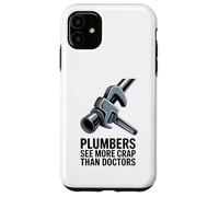 Les plombiers voient Plus de Merde Que Les médecins Humour de plomberie drôle Coque pour iPhone 11