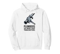 Les plombiers voient Plus de Merde Que Les médecins Humour de plomberie drôle Sweat à Capuche