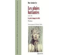 Les pluies battantes suivi de Le petit champ de trèfle Marc-Antoine Cyr (Auteur), Pauline Sales (Avant-propos)