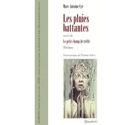 Les pluies battantes suivi de le petit champ de trèfle