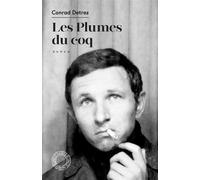 Les Plumes du coq - Conrad Detrez - Espace Nord - Poche - Récit