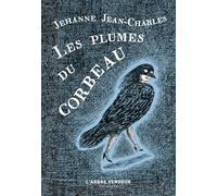 Les plumes du corbeau: Et autres nouvelles cruelles