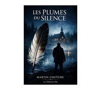 Les Plumes Du Silence