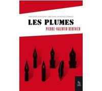 Les Plumes - Parcours D'un Esprit Libre Dans Un Monde Étrange