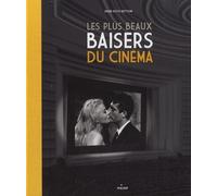 Les plus beaux baisers de cinéma