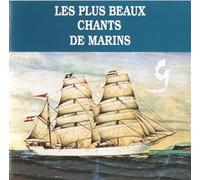 Les plus beaux chants de marins