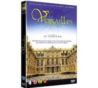 Les plus beaux Châteaux de France, le Chateau de Versailles DVD E