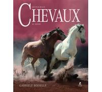 Les Plus Beaux Chevaux du Monde - Gabriele Boiselle - Place Des Victoires Eds - relié - Guide