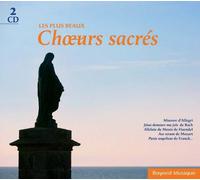 Les Plus Beaux Choeurs Sacres