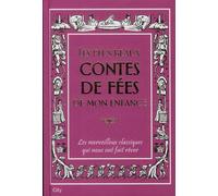 LES PLUS BEAUX CONTES DE FEES DE MON ENFANCE