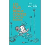 Les plus beaux contes de notre enfance Boris Cyrulnik (Auteur)