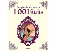 Les plus beaux contes des 1001 nuits