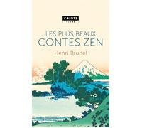 Les Plus beaux contes zen - Henri Brunel - Points - Poche - Roman