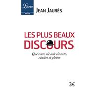 Les Plus Beaux Discours: que votre vie soit vivante, sincère et pleine
