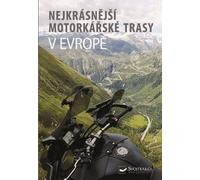 Les plus beaux itinéraires moto d'Europe (collectif d'auteurs)