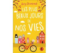 Les plus beaux jours de nos vies - Lucy Diamond - Charleston - Poche - Roman