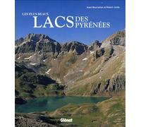 Les plus beaux lacs des Pyrénées
