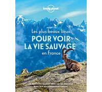 Lonely Planet – Les plus beaux lieux pour voir la vie sauvage en France