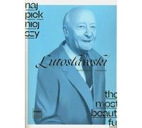 Les plus beaux Lutosławski pour piano