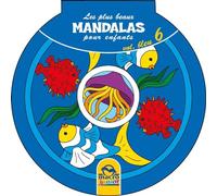 Les plus beaux Mandalas pour les enfants - serie n°1 - Volume Bleu_6: Cahier Coloriage