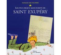 Les plus beaux manuscrits de Saint-Exupéry