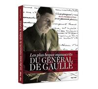 Les Plus Beaux Manuscrits Du Général De Gaulle