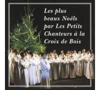Les Plus Beaux Nols Par Les Petits Chanteurs a La Croix De Bois - CD - D23z
