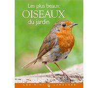 Les plus beaux oiseaux du jardin