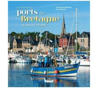 Les Plus Beaux Ports De Bretagne - De Cancale À Pornic