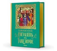 Les plus beaux récits chevaliers de la table ronde Anonyme (Auteur), Brigitte Coppin (Adapté), Thomas Tessier (Illustration)